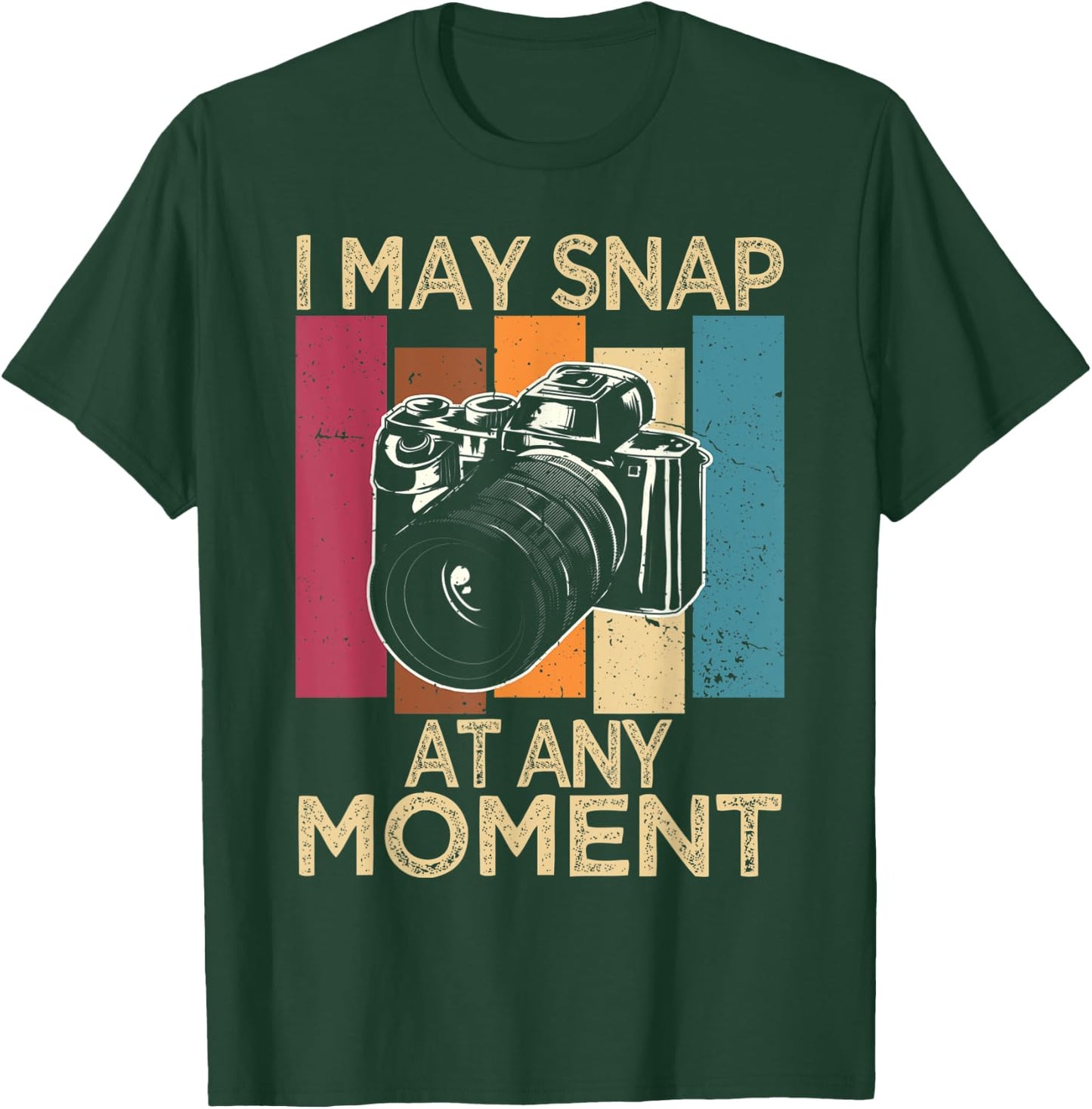 I May Snap At Any Moment Vintage Photography T-Shirt - T-Shirt | Forest