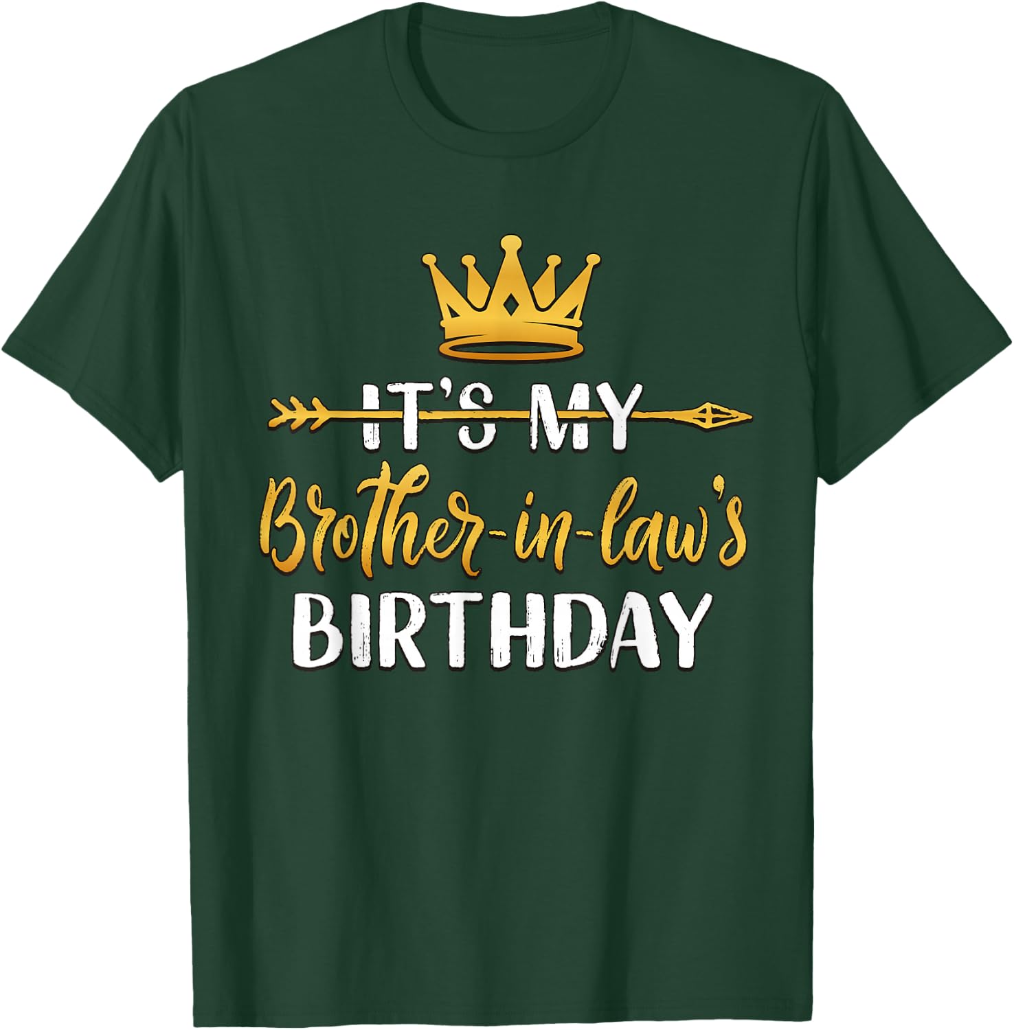 It's My Brother-In-Law's Birthday Party Idea T-Shirt - T-Shirt | Forest