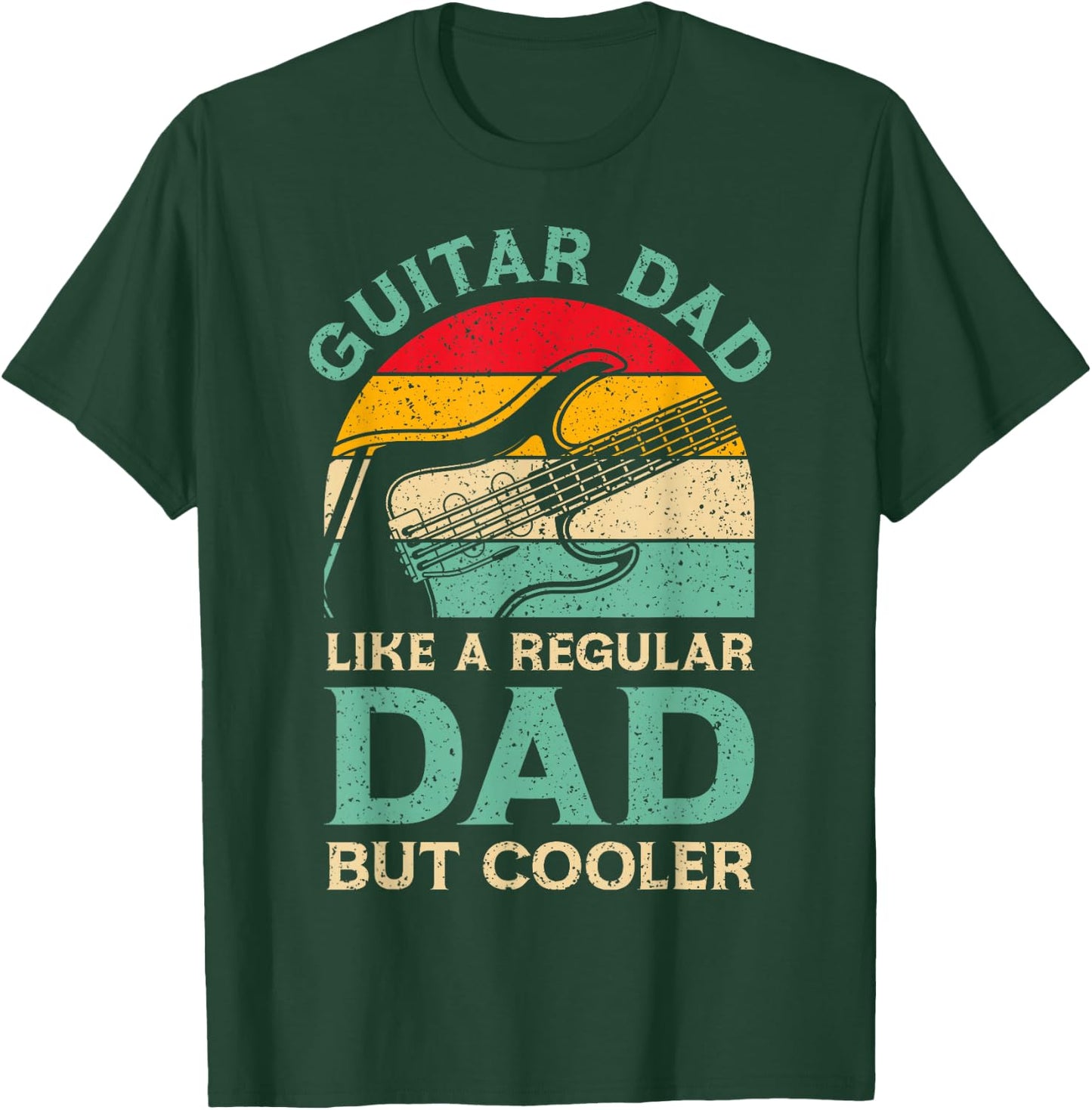 Funny Fathers Day Guitar Dad for Guitarist Music Lover Dad T-Shirt - T-Shirt | Forest