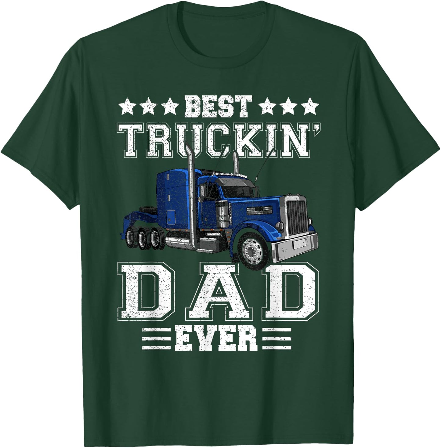 Retro Best Truckin' Dad Ever Driver Trucker Father's Day Men T-Shirt - T-Shirt | Forest