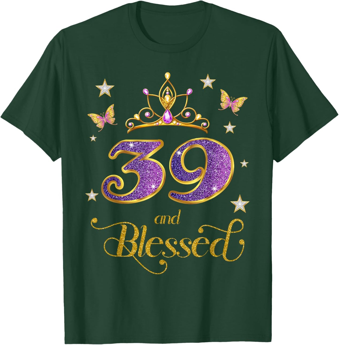 39 and Blessed 39 Years Old Birthday 39th Birthday T-Shirt - T-Shirt | Forest