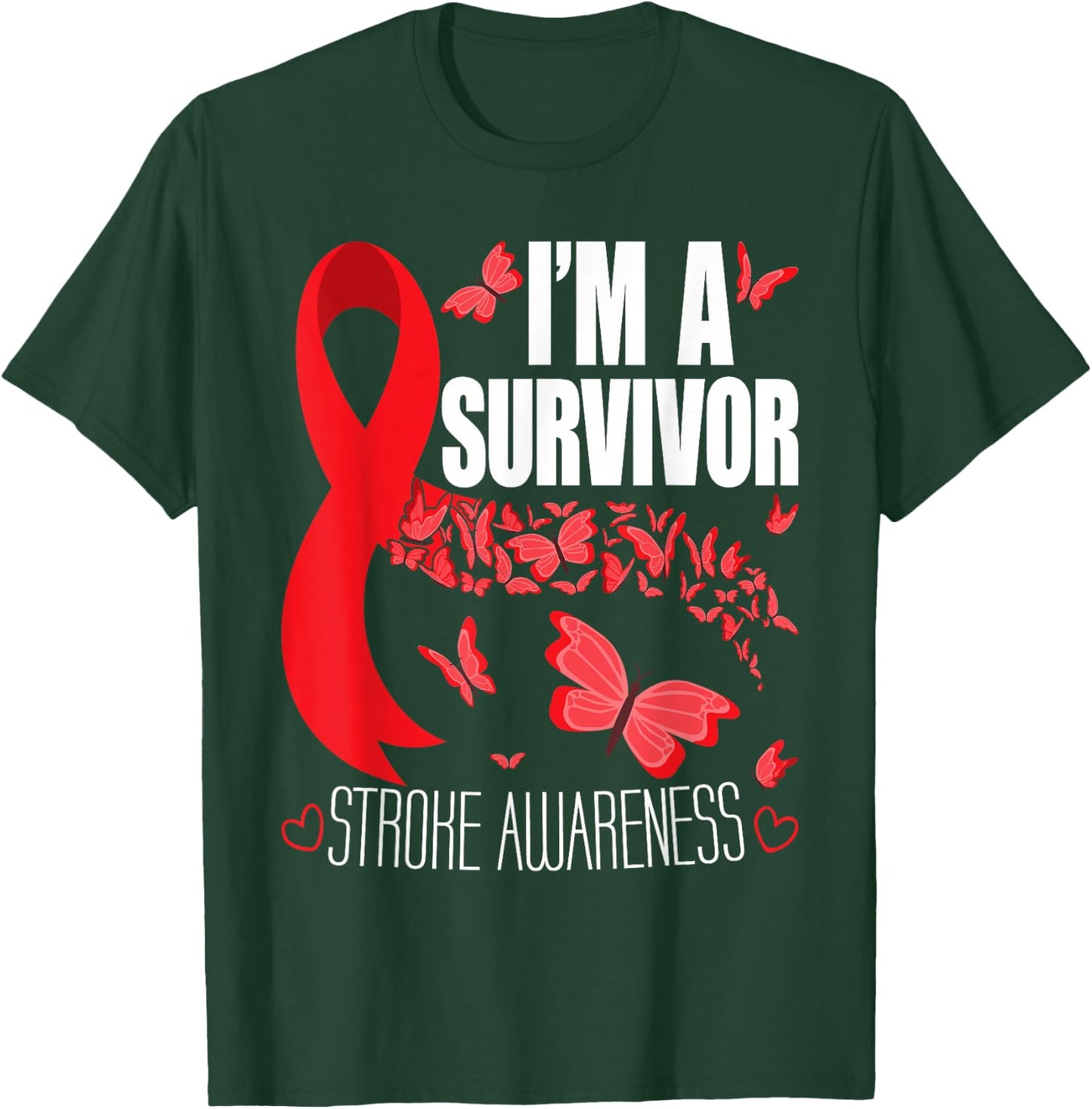 I'm A Survivor Stroke Awareness - Red Ribbon Brain Attack T-Shirt - T-Shirt | Forest