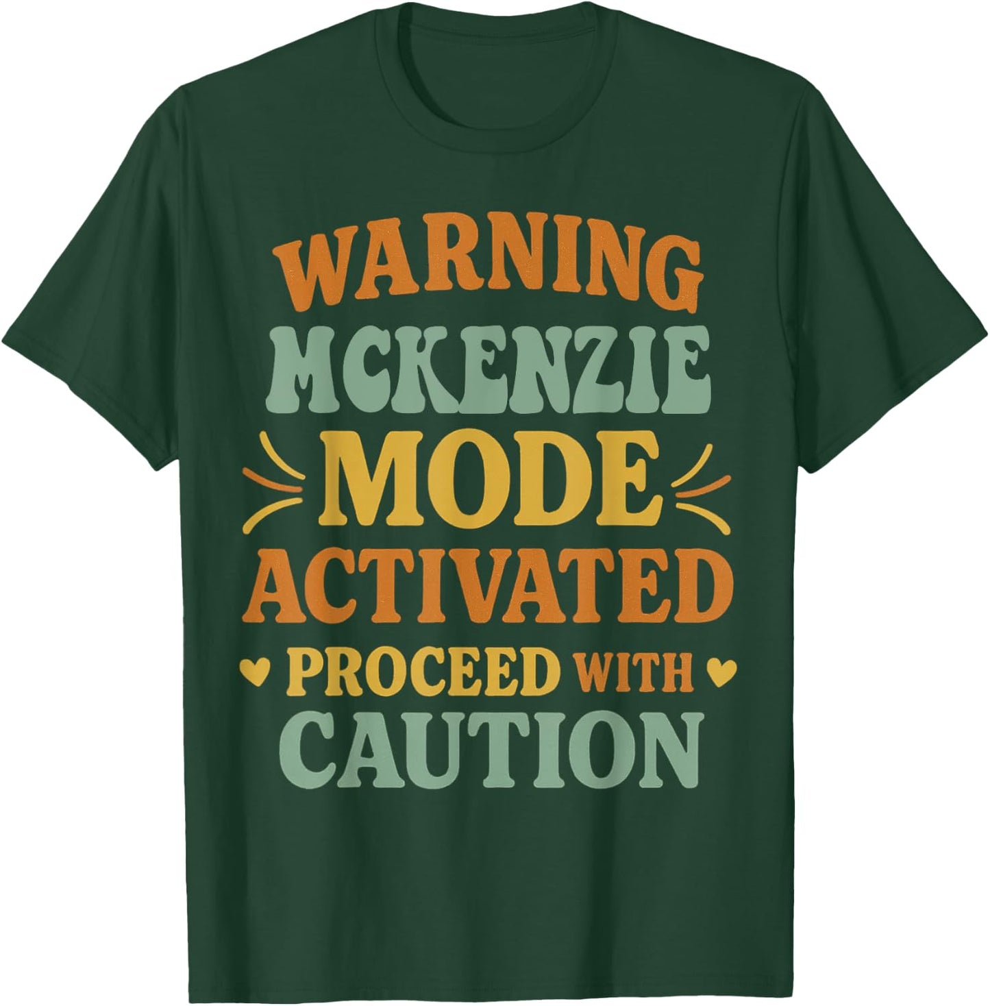 MCKENZIE Personalized Women's Gift Custom MCKENZIE T-Shirt - T-Shirt | Forest