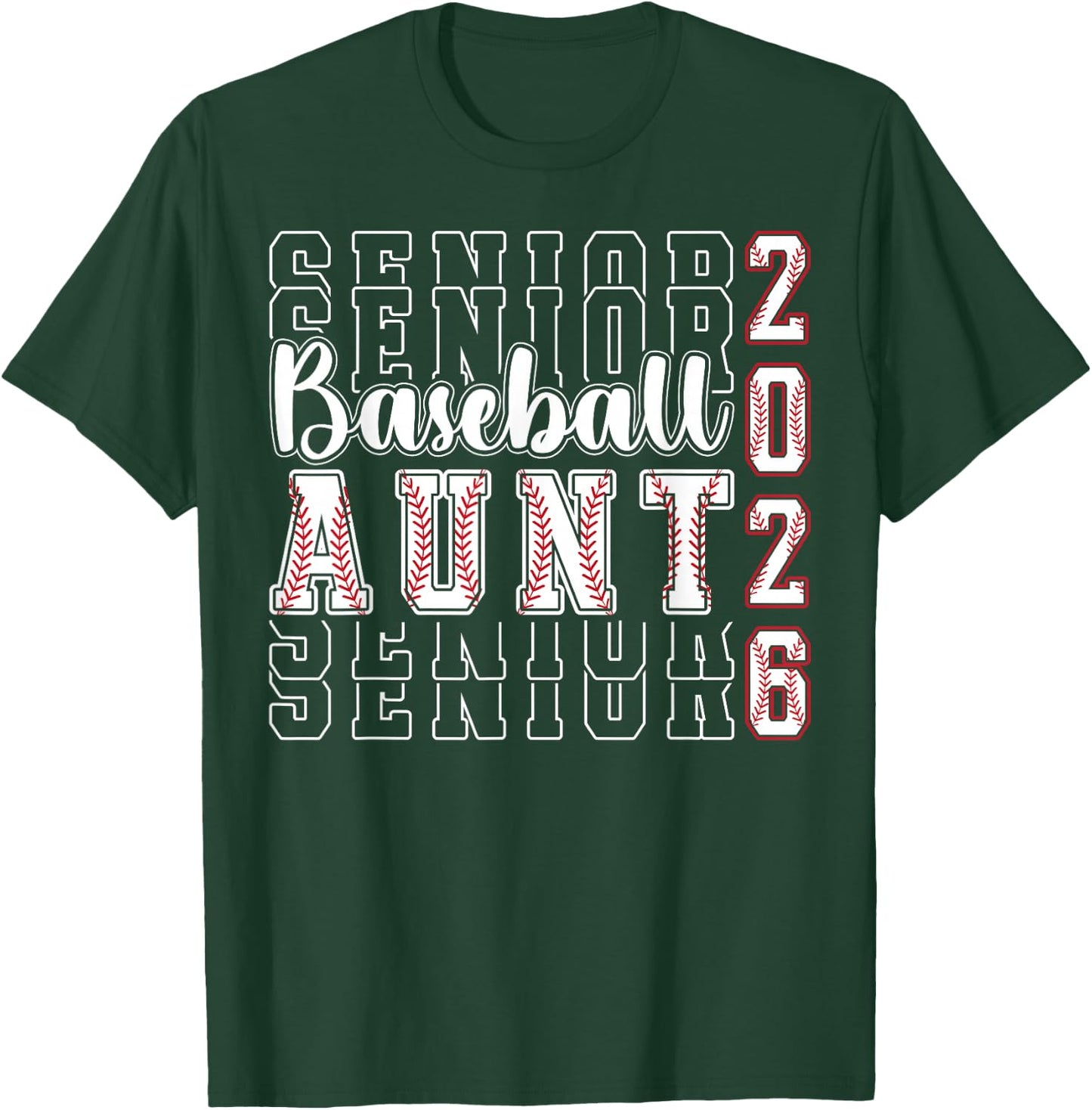 Baseball Senior Aunt of A Senior Baseball Player Aunt 2026 T-Shirt - T-Shirt | Forest