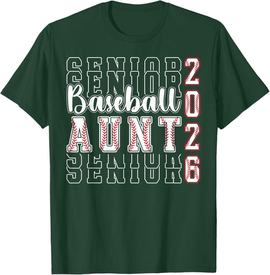 Baseball Senior Aunt of A Senior Baseball Player Aunt 2026 T-Shirt - T-Shirt | Forest