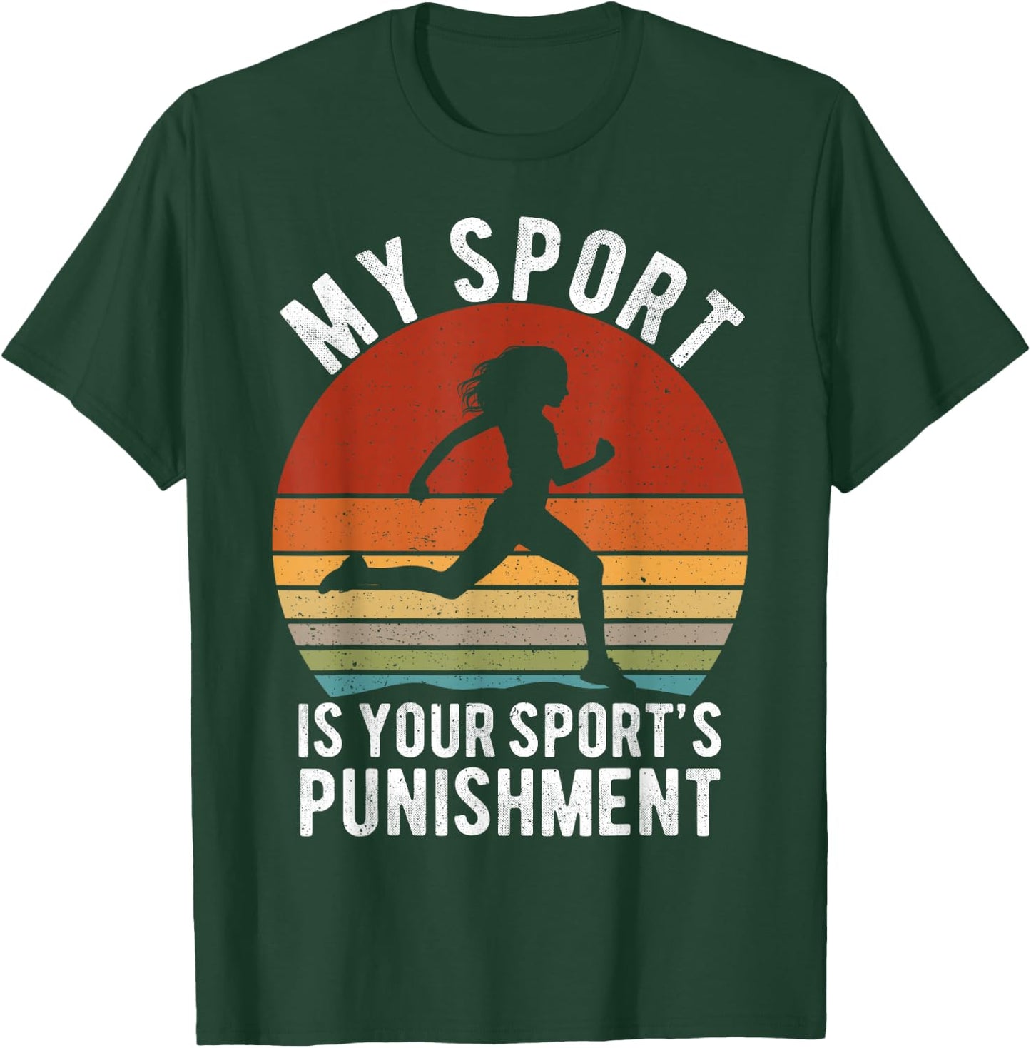 My Sports is your Sports Punishment Vintage Runners T-Shirt - T-Shirt | Forest