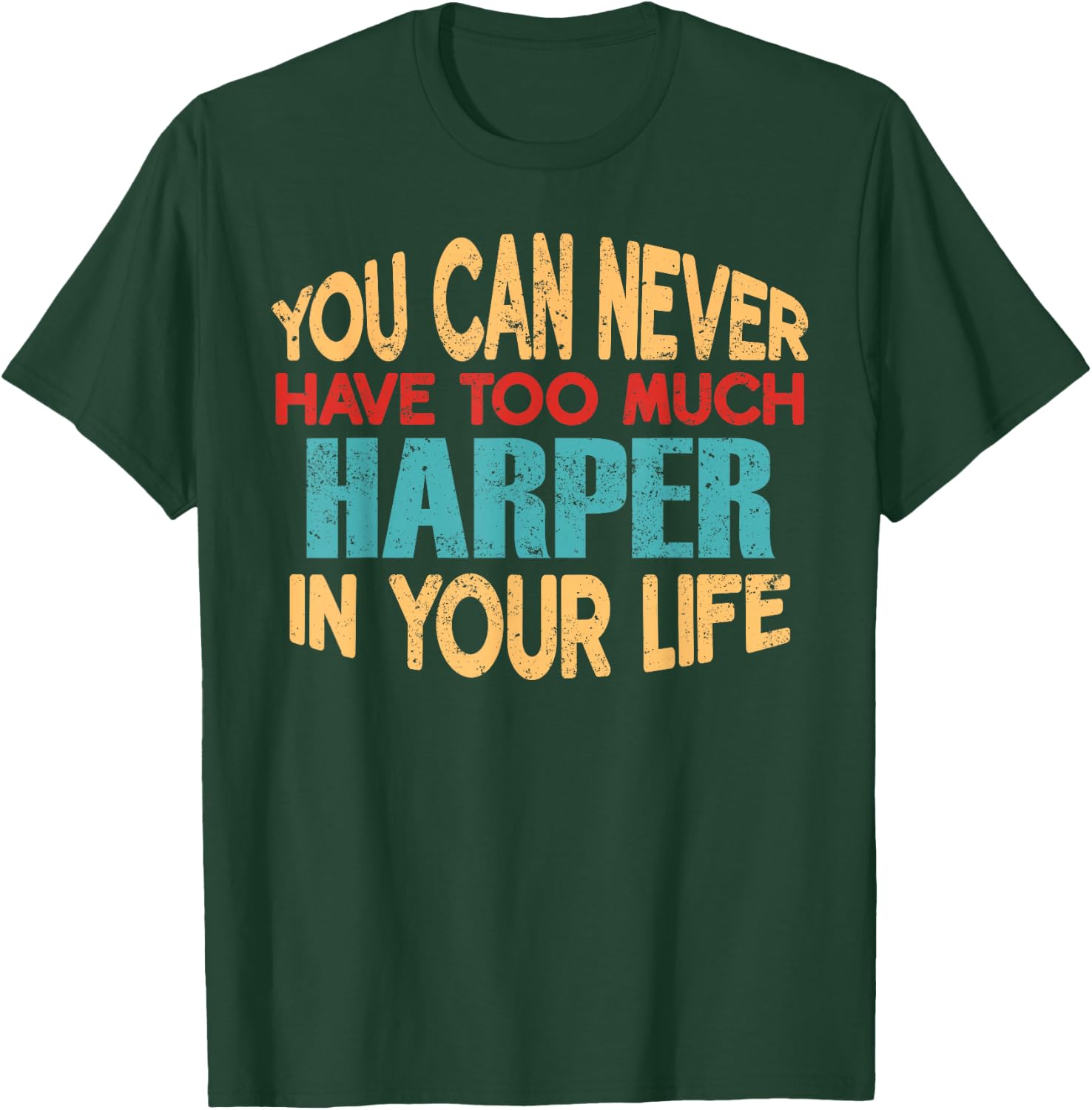 Funny Harper Personalised First Name Joke Item T-Shirt - T-Shirt | Forest