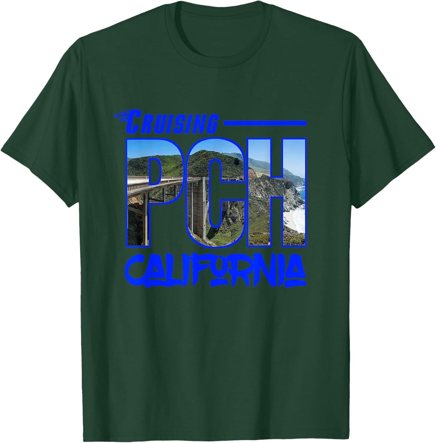 Cruising PCH California Golden State Pacific Coast Souvenir T-Shirt - T-Shirt | Forest
