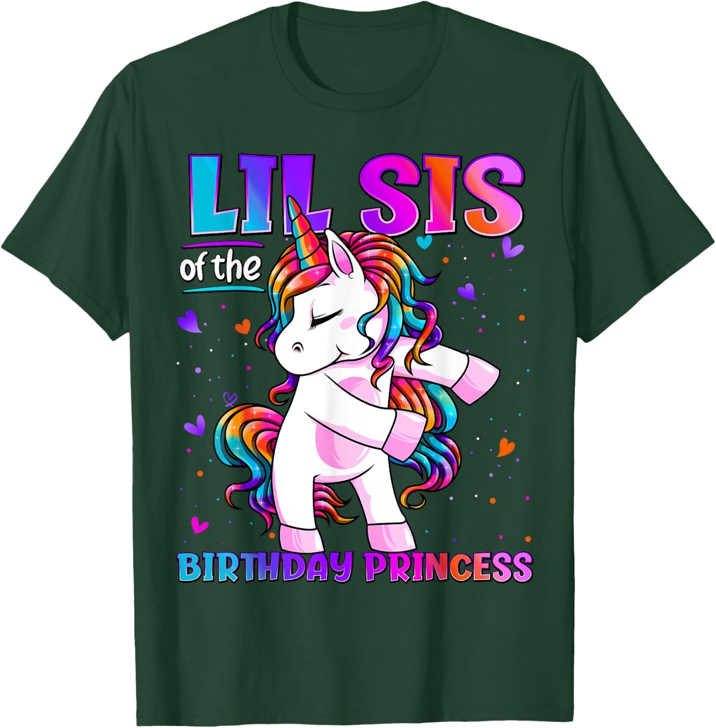 Lil Sis of the Birthday Princess Flossing Unicorn Lil Sister T-Shirt - T-Shirt | Forest