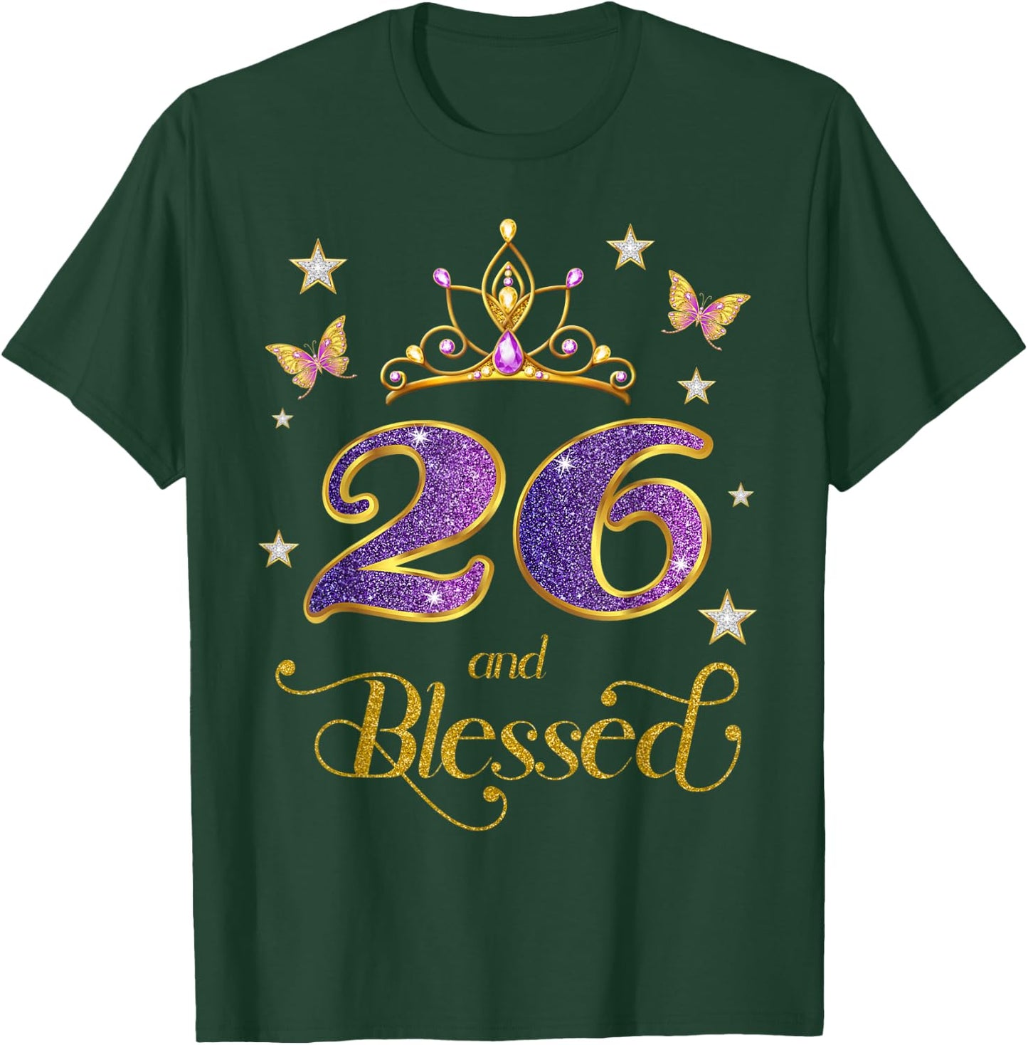 26 and Blessed 26 Years Old Birthday 26th Birthday T-Shirt - T-Shirt | Forest