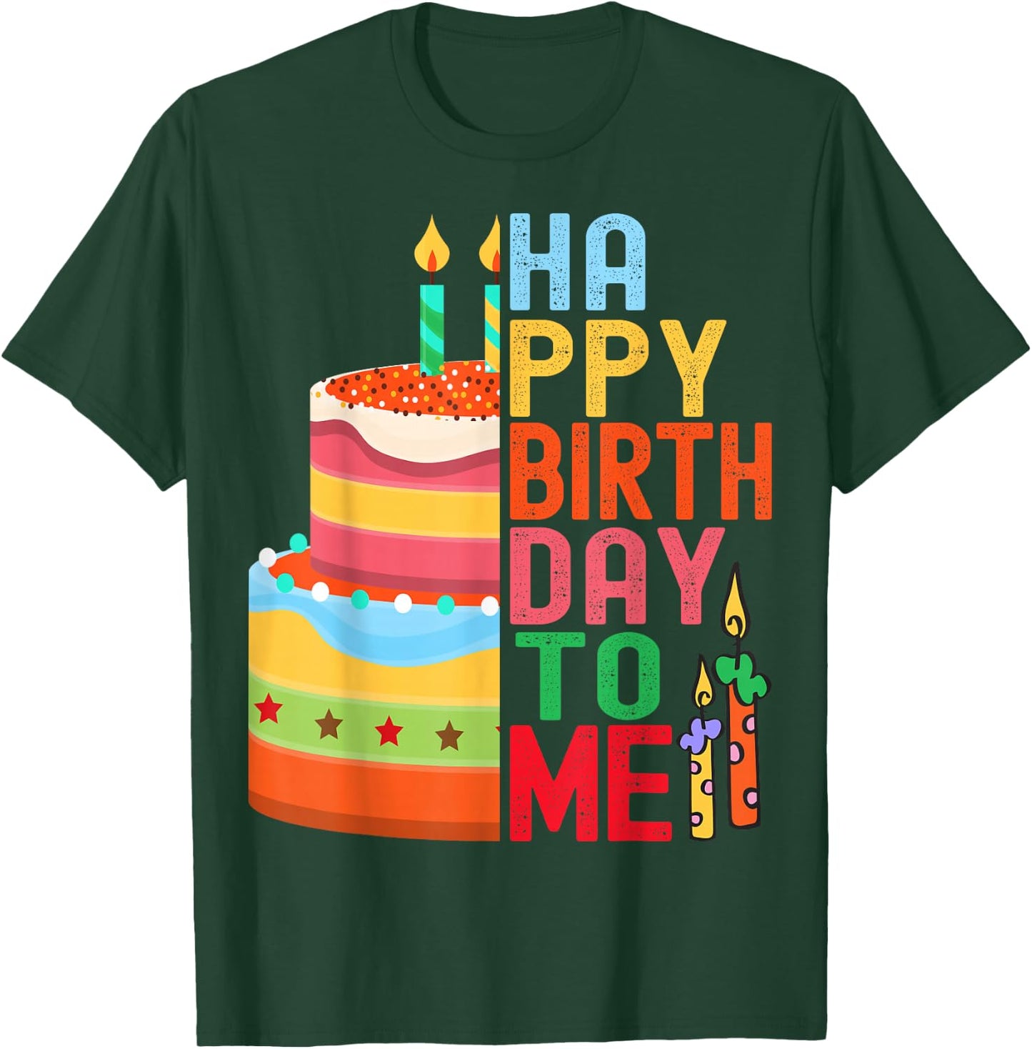 Happy Bday Celebrations Co Women Men kids Happy Birthday To Me - Birthday Party Celebration Design T-Shirt - T-Shirt | Forest