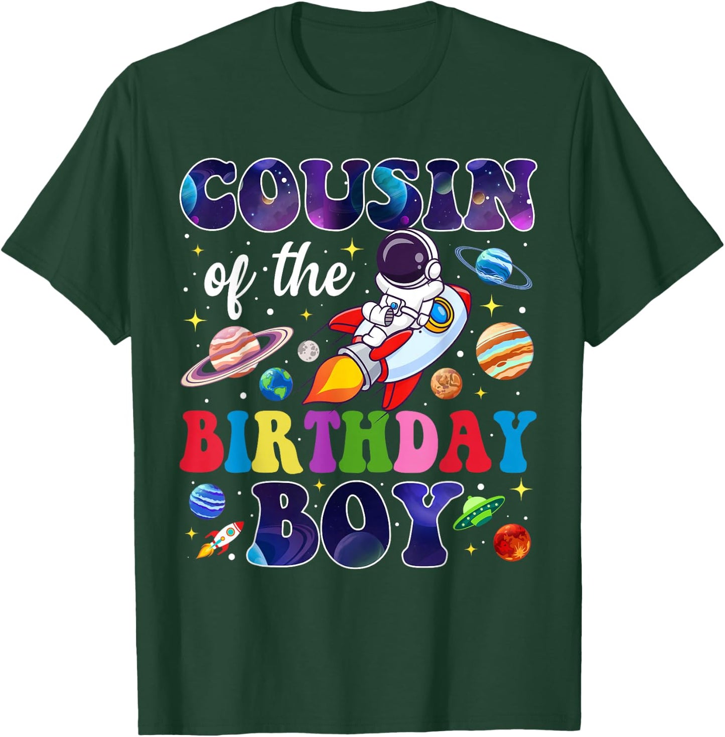 Cousin of The Birthday Boy Space Astronaut Birthday Family T-Shirt - T-Shirt | Forest