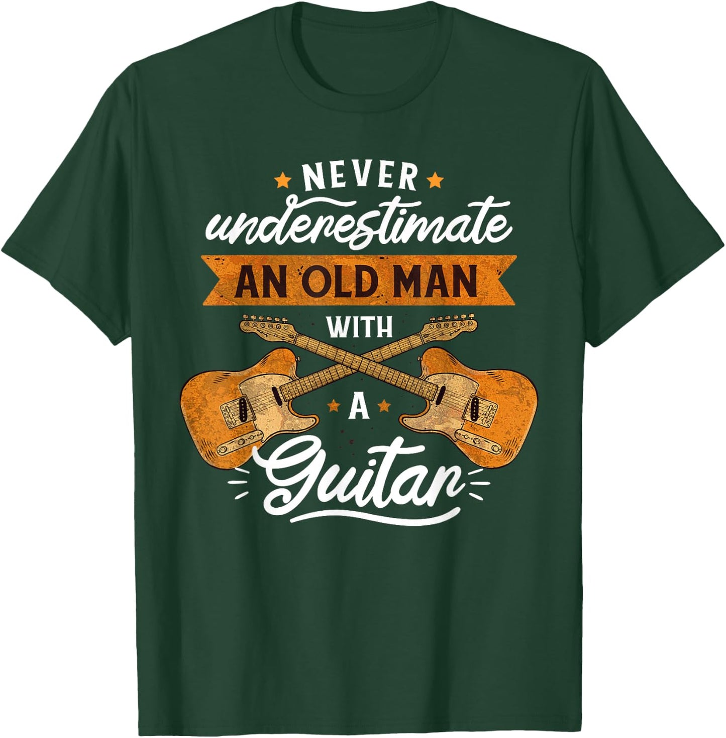 Never underestimate and old man with a guitar Rock music T-Shirt - T-Shirt | Forest