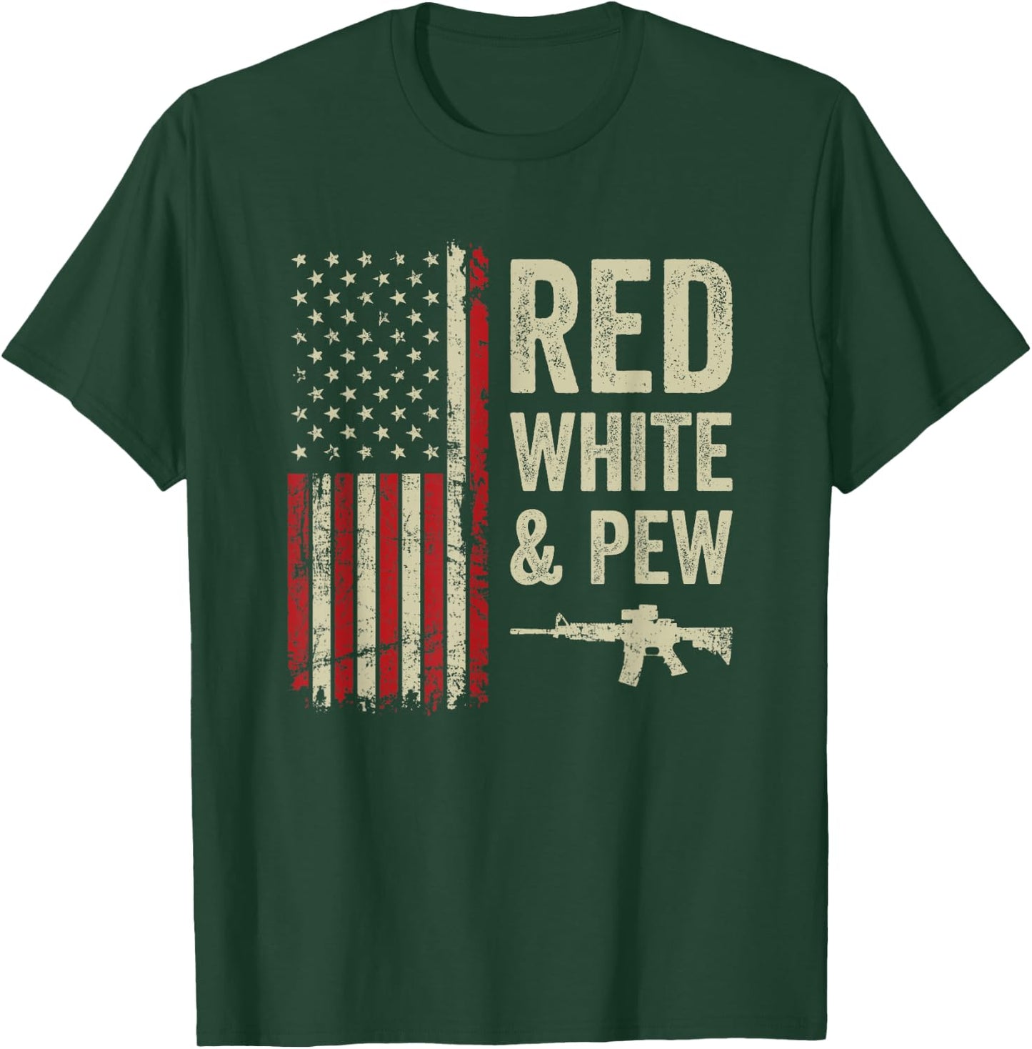 Red White And Pew - USA Flag Pro Guns 4th Of July Funny Gun T-Shirt - T-Shirt | Forest
