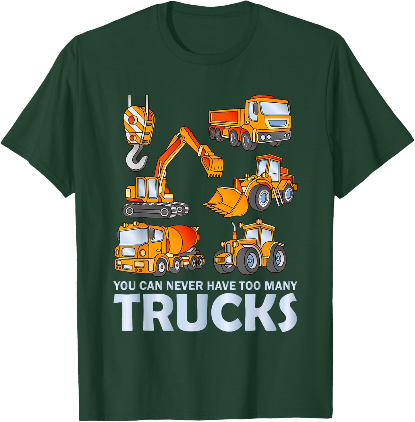 You Can Never Have Too Many Trucks Funny Kids T-Shirt - T-Shirt | Forest