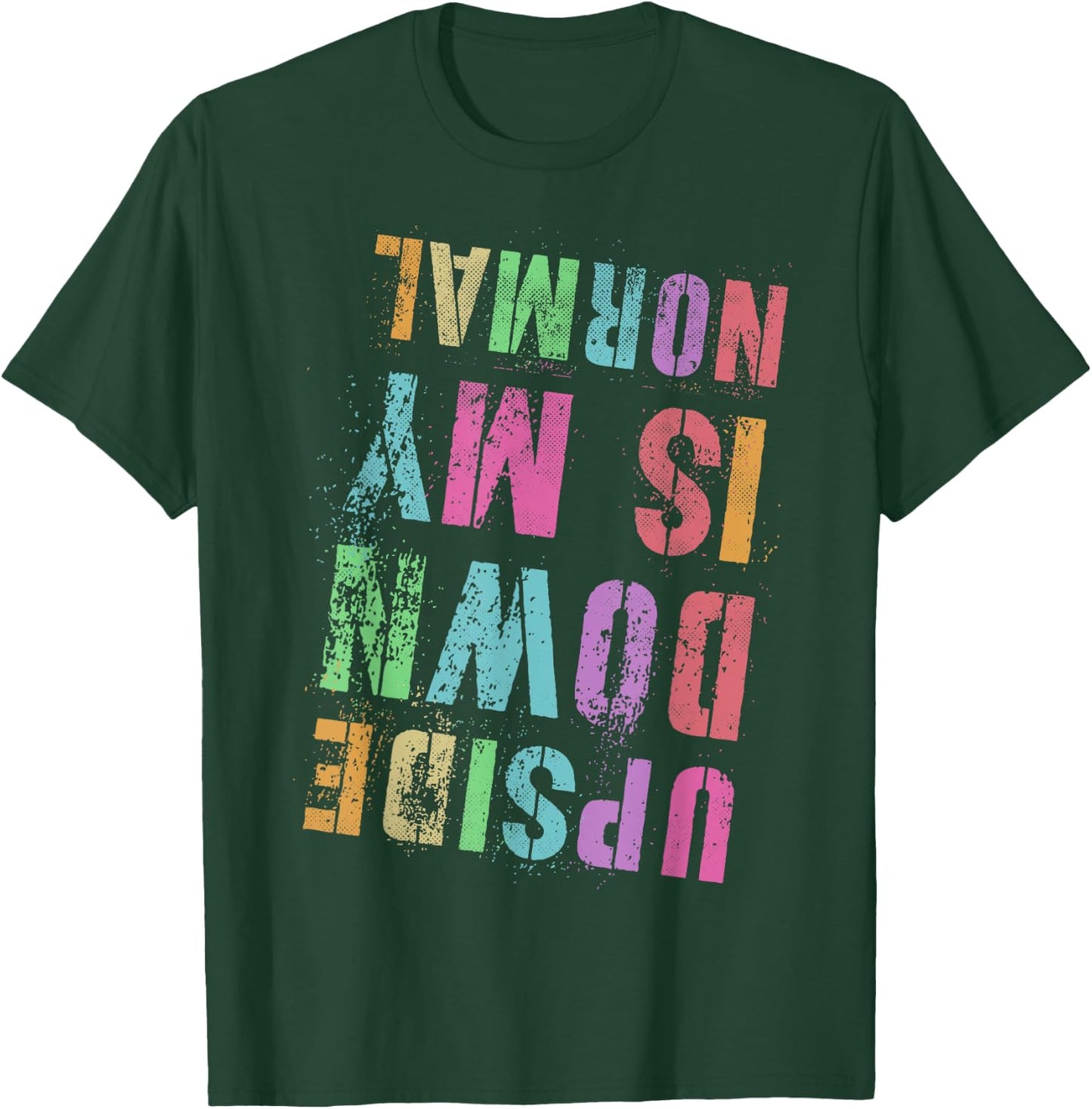 UPSIDE DOWN IS MY NORMAL Gymnastics Tumbling Gymnast Tumble T-Shirt - T-Shirt | Forest