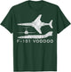 F-101 Voodoo Supersonic Jet Fighter Plane Gift T-Shirt - T-Shirt | Forest