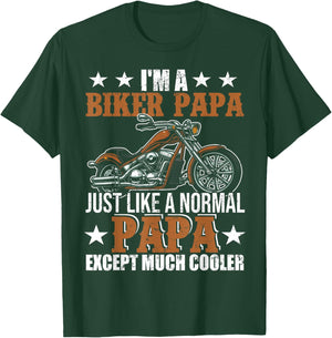 I'm A Biker Papa Happy Fathers Day Matching Motorcycle Lover T-Shirt - T-Shirt | Forest