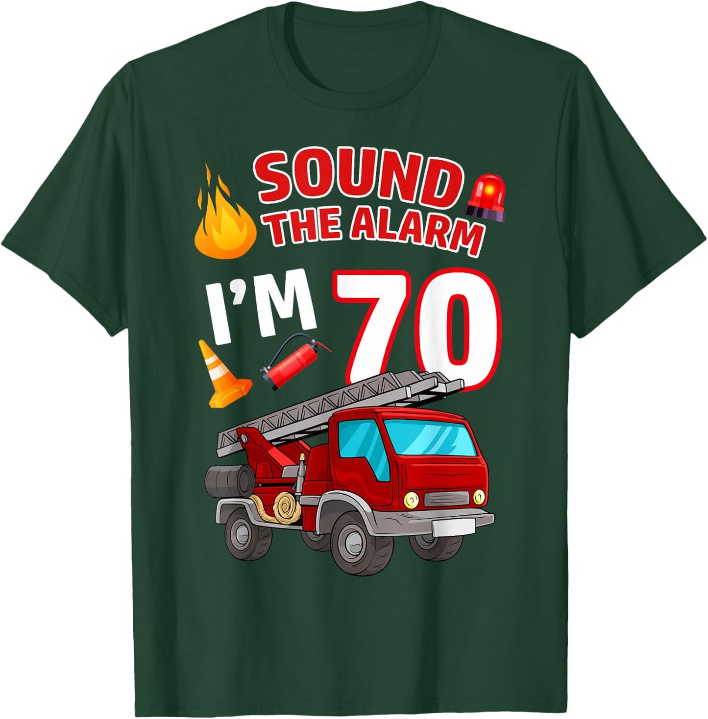 Fire Truck 70th Birthday Firefighter Fireman 70 Year Old T-Shirt - T-Shirt | Forest