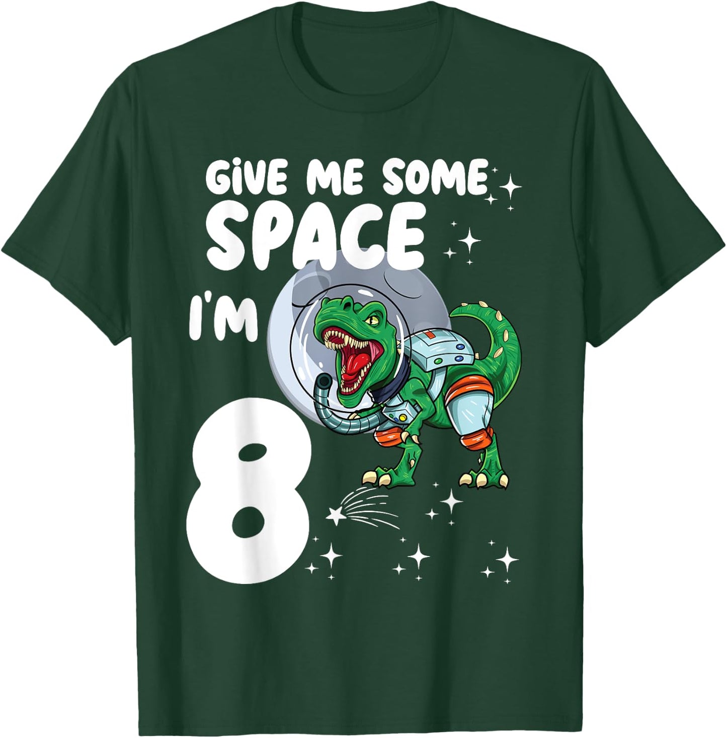 Give me some Space Im 8 Astronaut dinosaur 8th Birthday T-Shirt - T-Shirt | Forest