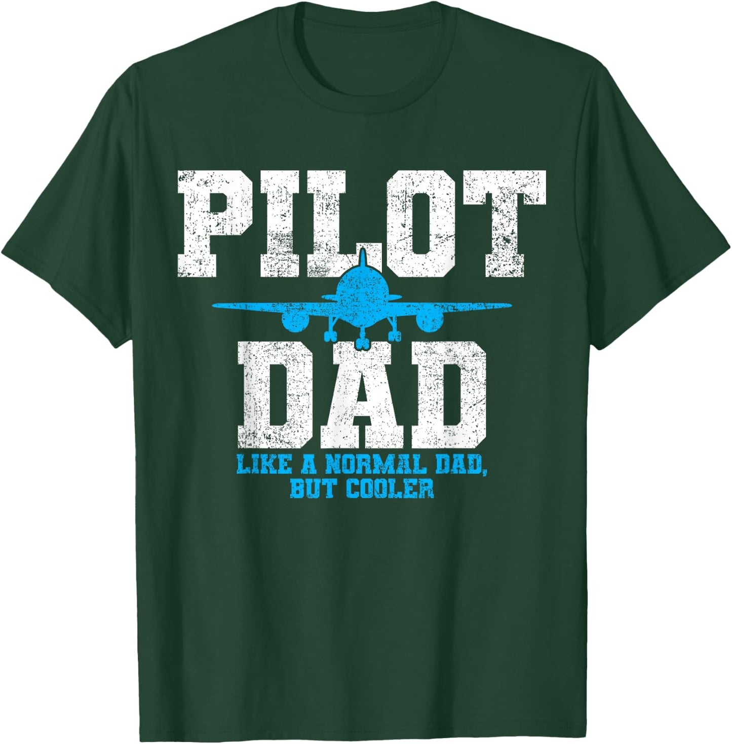 Pilot Dad Father Aviation T-Shirt - T-Shirt | Forest
