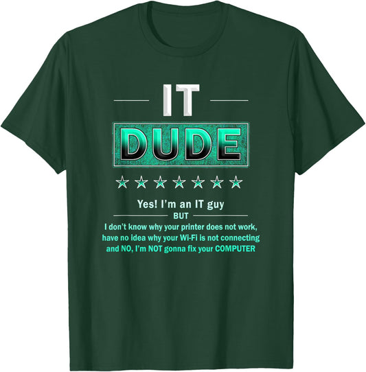 Software Programmer Nerd Shirt I Will Not Fix Your Computer T-Shirt - T-Shirt | Forest