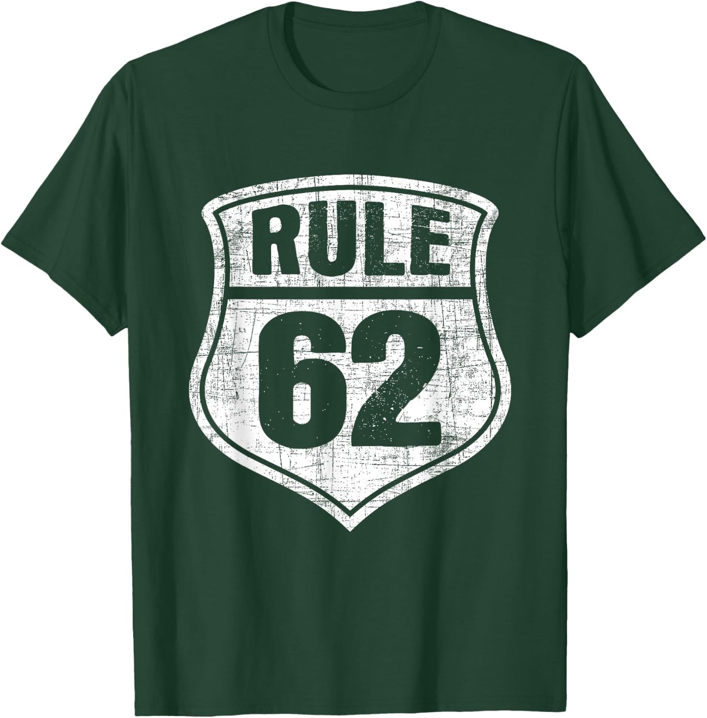 Rule 62 - Sobriety Anniversary Recovery Sober AA NA T-Shirt - T-Shirt | Forest