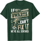 If SWARTZ Can't Fix It We're All Screwed Funny Family Name T-Shirt - T-Shirt | Forest