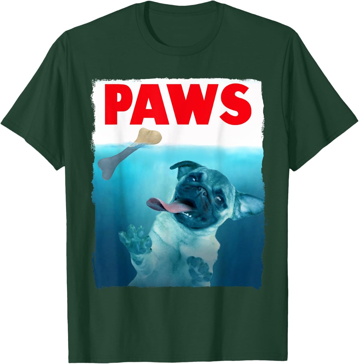 Paws Pug Dog and Bone Top Funny Cat Lover Parody T-Shirt - T-Shirt | Forest