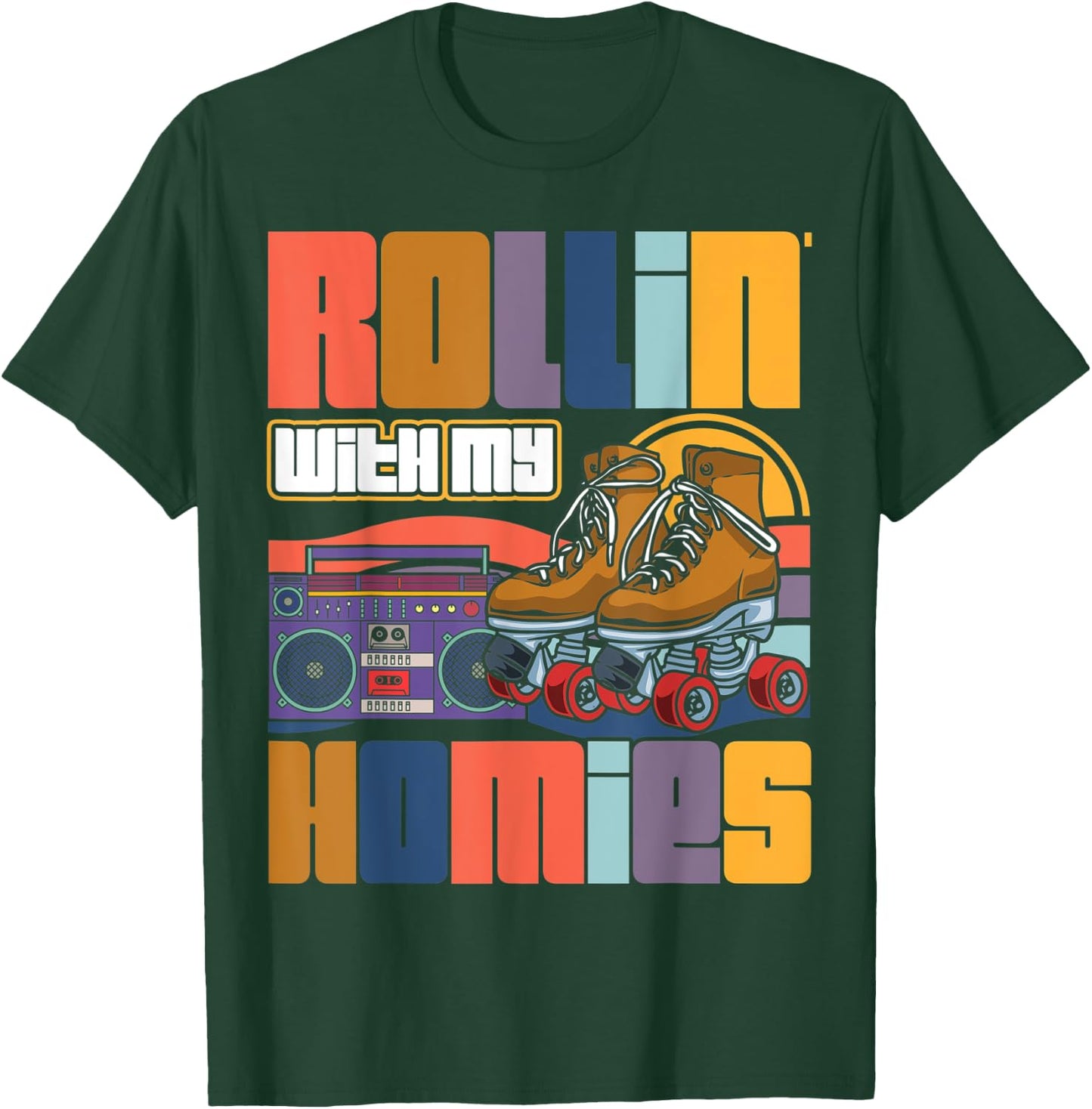 Rolling With My-Homies Roller Skating Party T-Shirt - T-Shirt | Forest