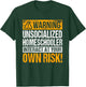 Warning Unsocialized Homeschooler Interact At Your Own Risk! T-Shirt - T-Shirt | Forest
