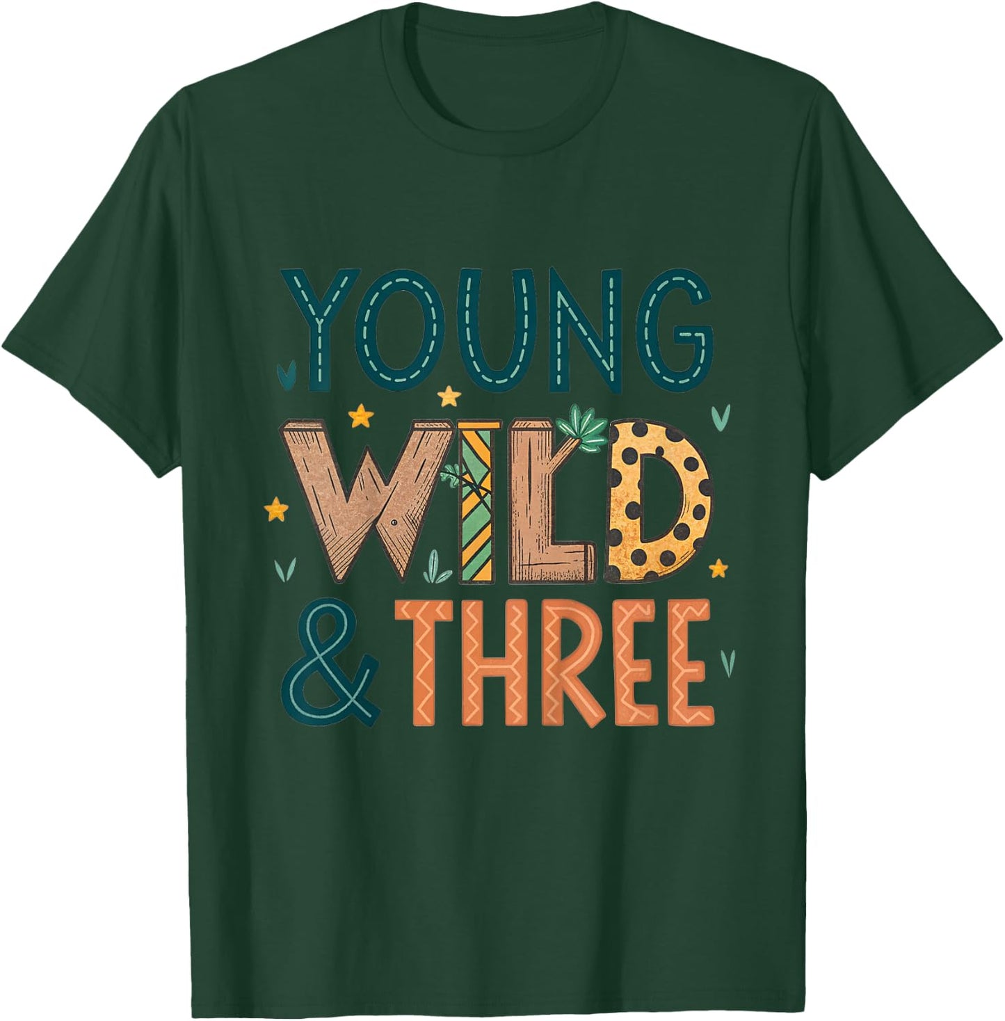 Kids Young Wild and Three Boy 3rd Birthday Toddler 3 Year Old Fun T-Shirt - T-Shirt | Forest