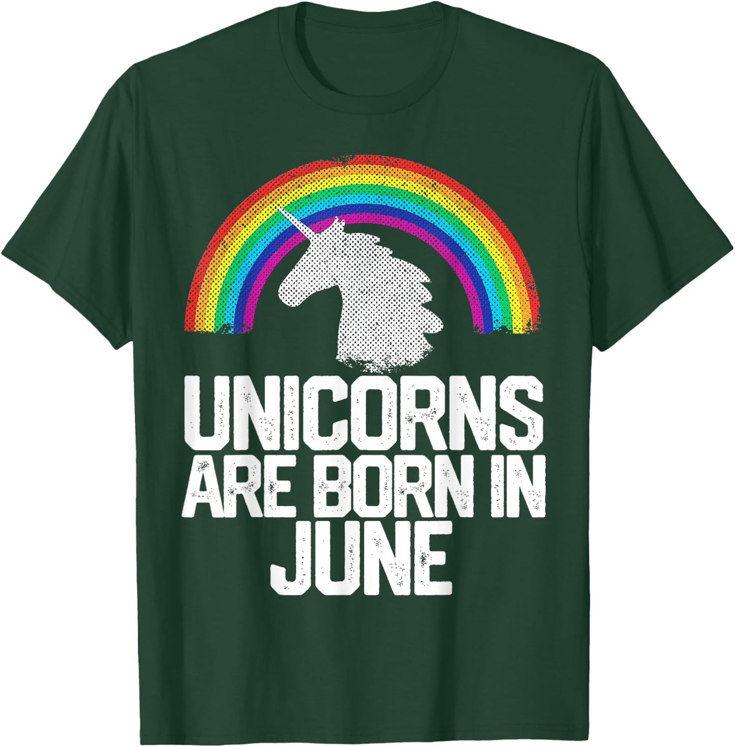 UNICORNS ARE BORN IN JUNE Birthday Gift Rainbow Girl Women T-Shirt - T-Shirt | Forest