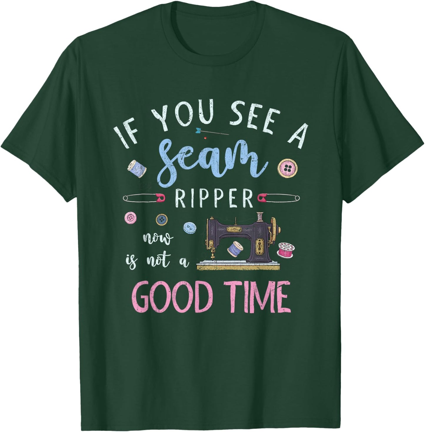 If you see a running stitch is not a good time sewing T-Shirt - T-Shirt | Forest