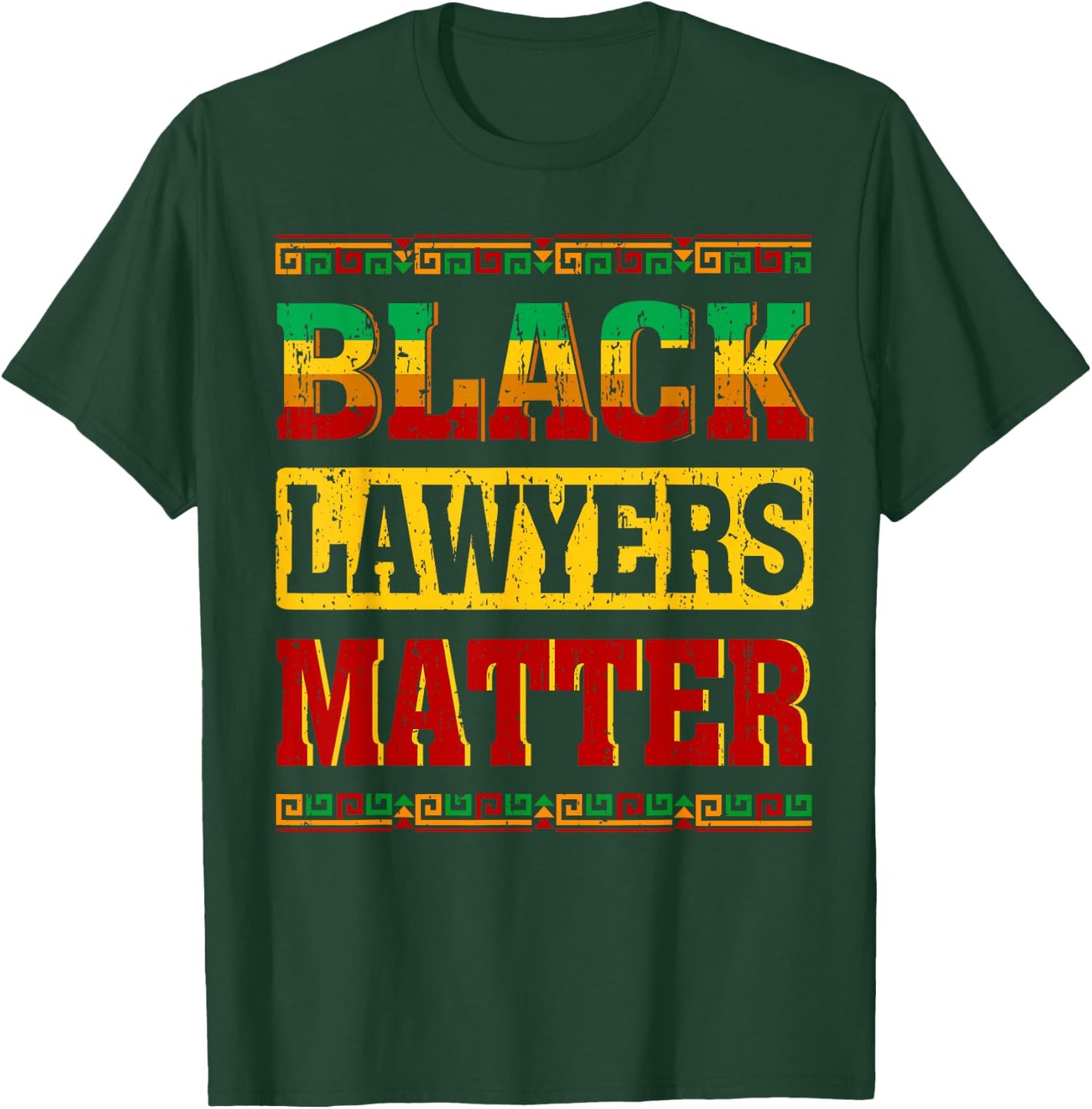 Black Month Lawyers Matter History African American Pride T-Shirt - T-Shirt | Forest