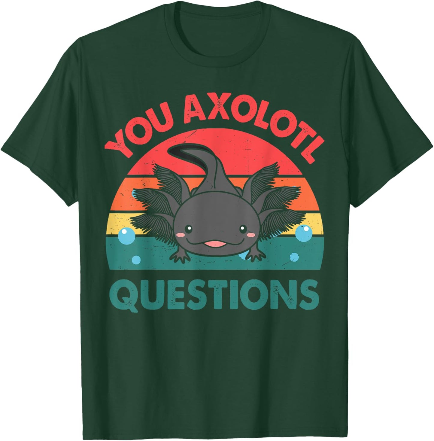 Axolotl-Shirt You Axolotl Questions Cute Axolotl Retro Kids T-Shirt - T-Shirt | Forest