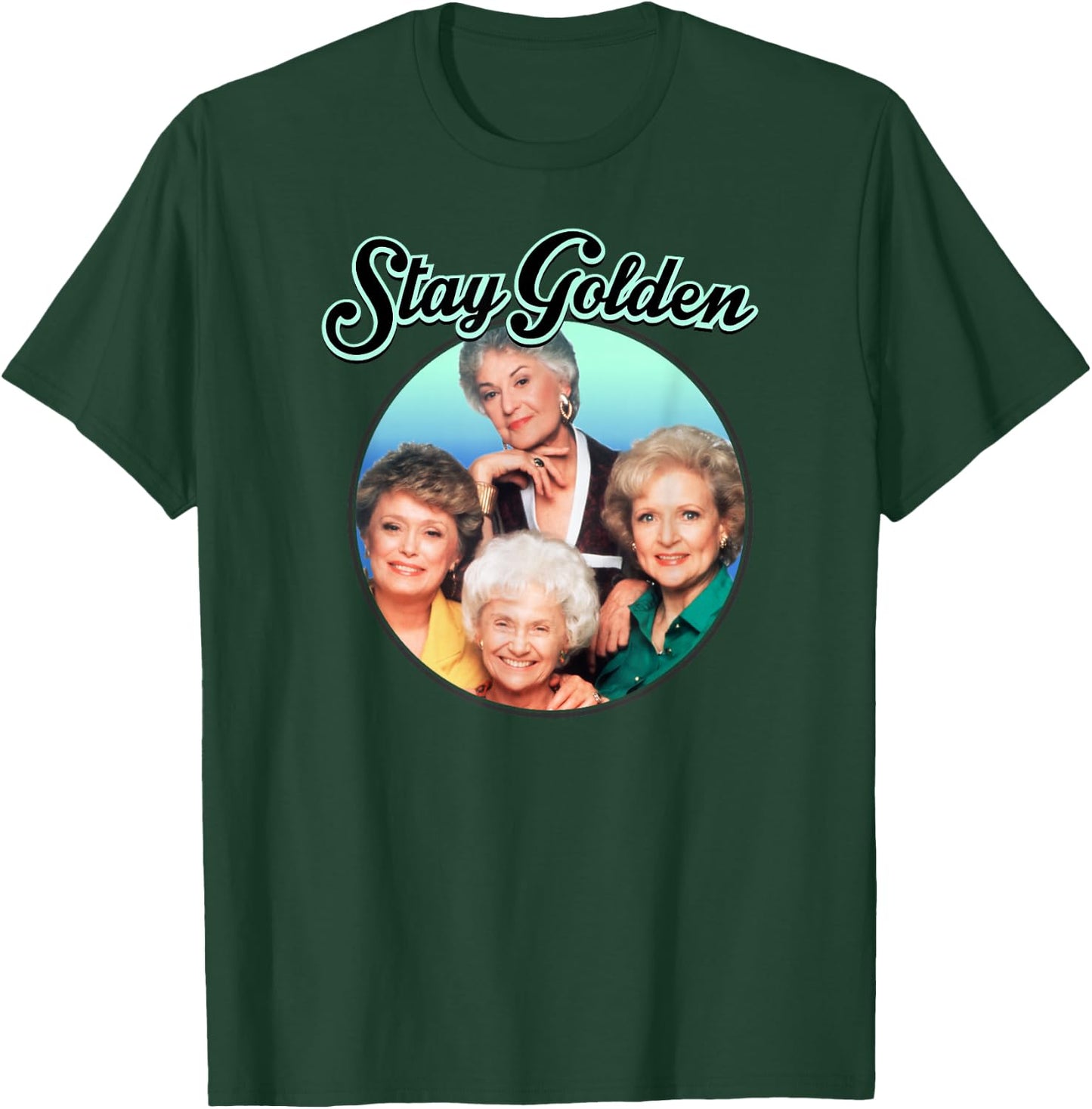 The Golden Girls - Stay Golden T-Shirt - T-Shirt | Forest