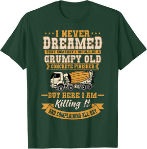 Funny Skilled Old Concrete Finisher Laborer T-Shirt - T-Shirt | Forest