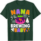 Nana of the Brewing Baby Halloween Theme Baby Shower Spooky T-Shirt - T-Shirt | Forest