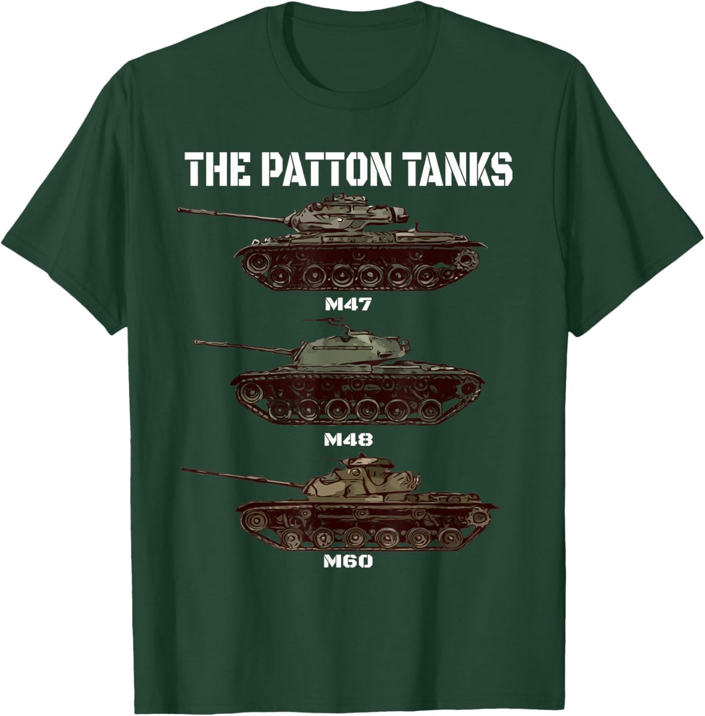 WW2 Patton American Tank M47 M48 M60 T-Shirt - T-Shirt | Forest