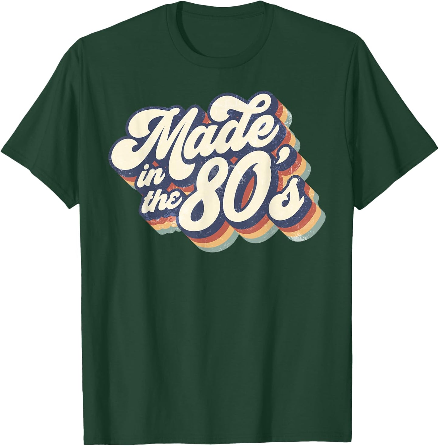 Made in The 80's Retro Funny Vintage 1980s Party Gift T-Shirt - T-Shirt | Forest