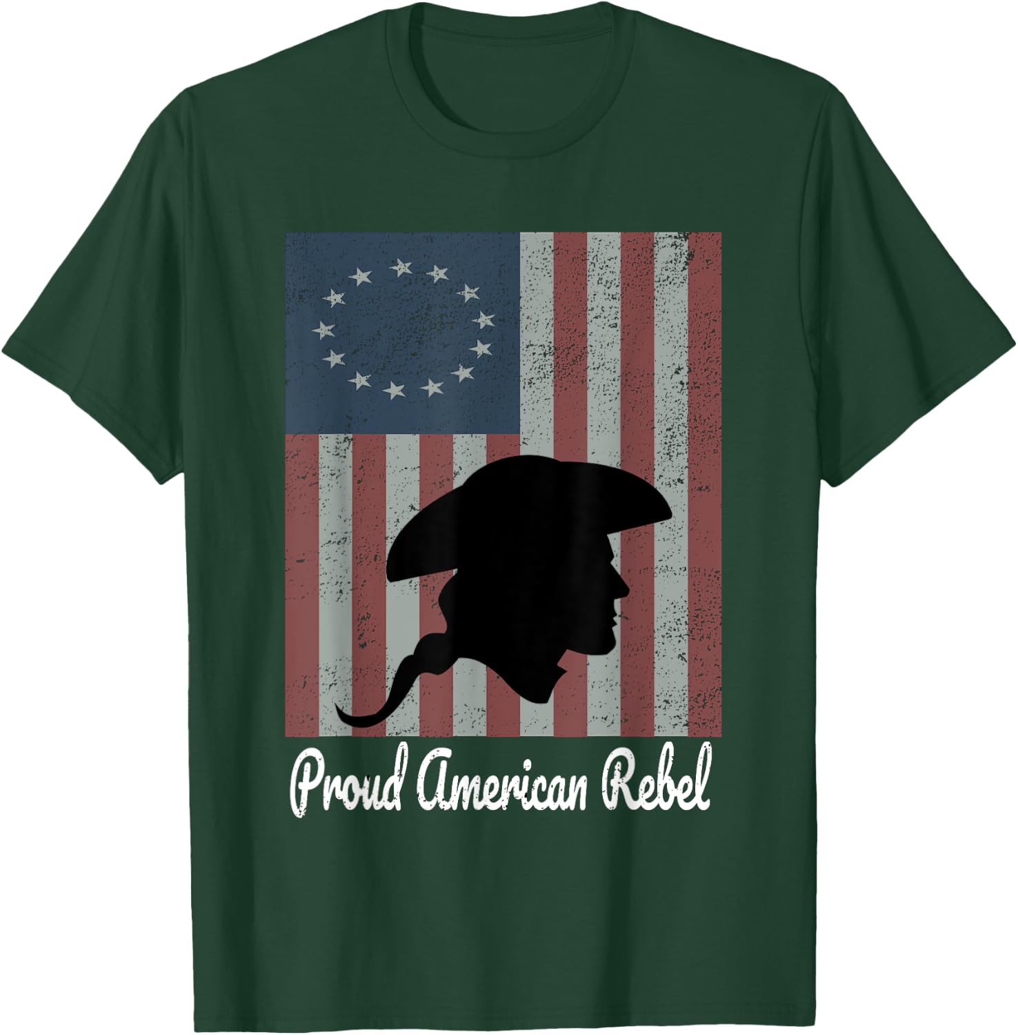 Betsy Ross 1776 Colonial Battle Flag Proud American Rebel T-Shirt - T-Shirt | Forest