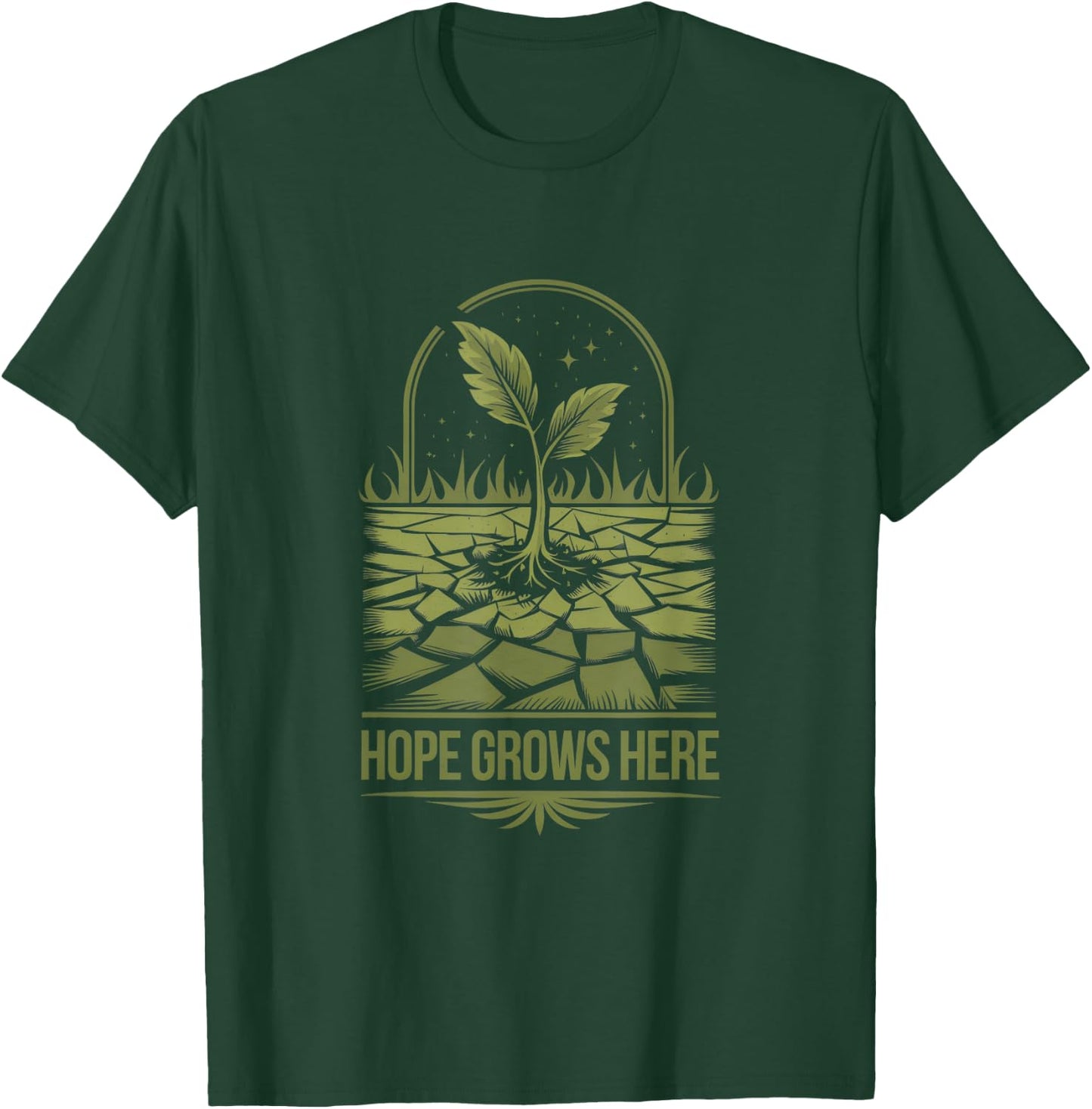 Celebrate Nature Lover Earth Day with Hope Grows Here T-Shirt - T-Shirt | Forest