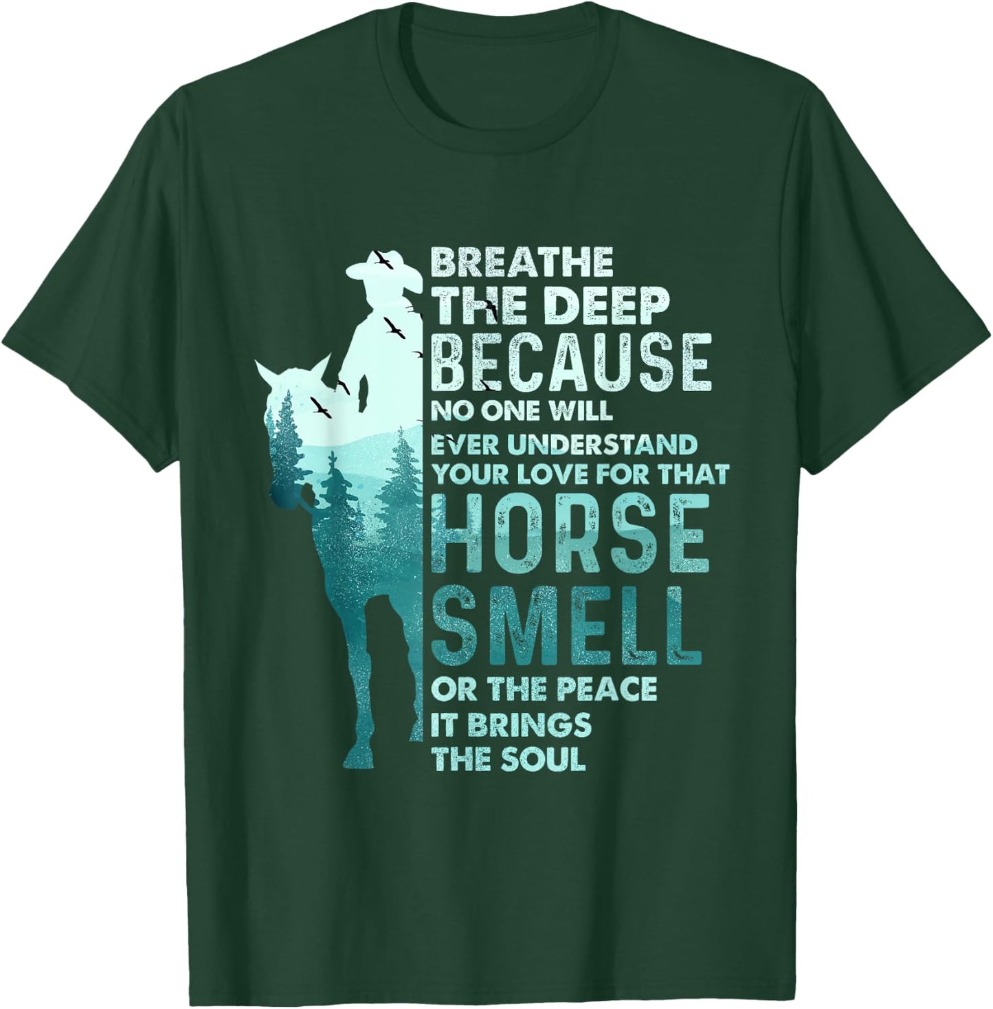 Love For That Horse Smell - Equestrian Horseback Riding T-Shirt - T-Shirt | Forest