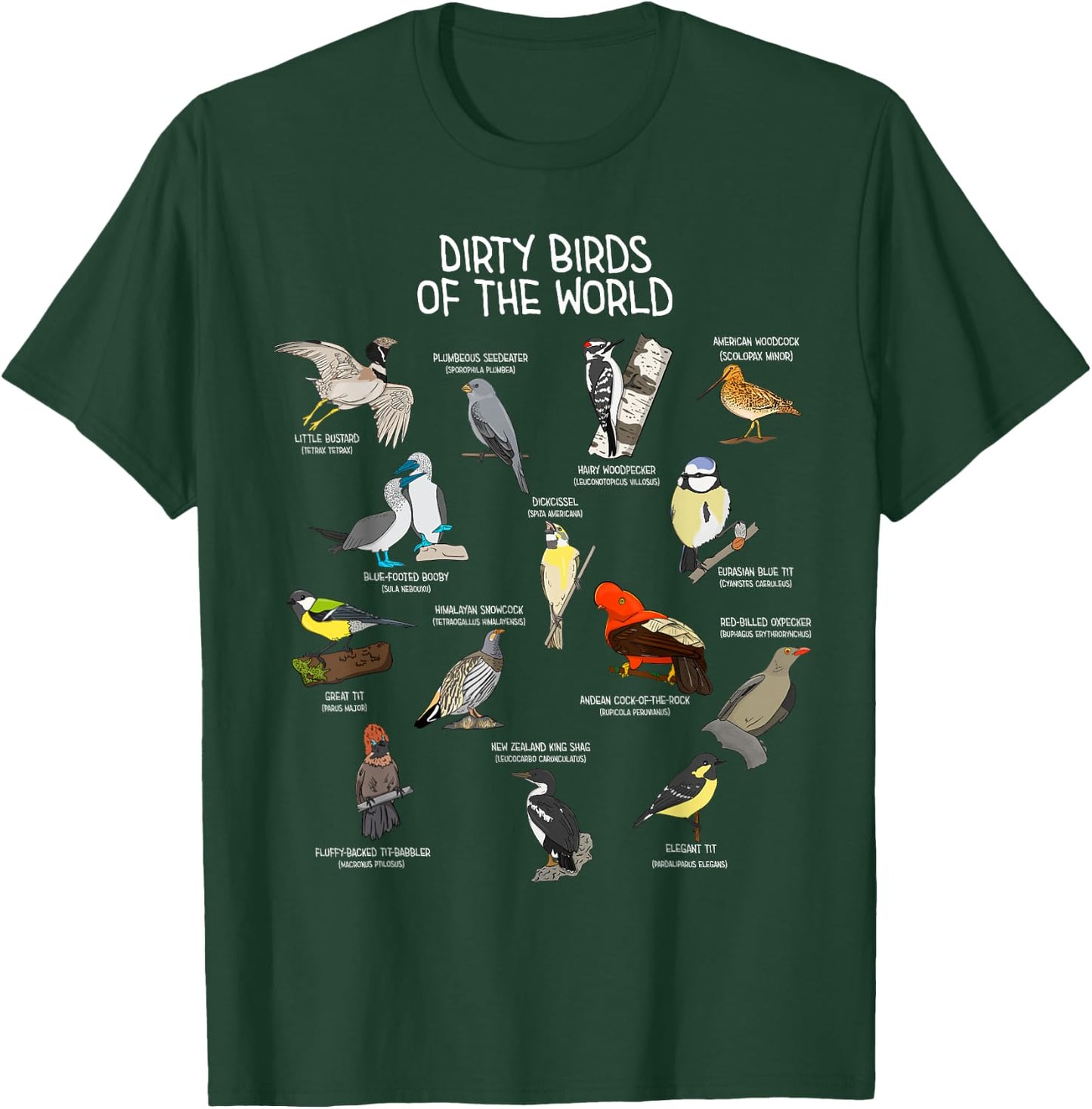 Bird Watching Dirty Birds Of The World Funny Birding T-Shirt - T-Shirt | Forest