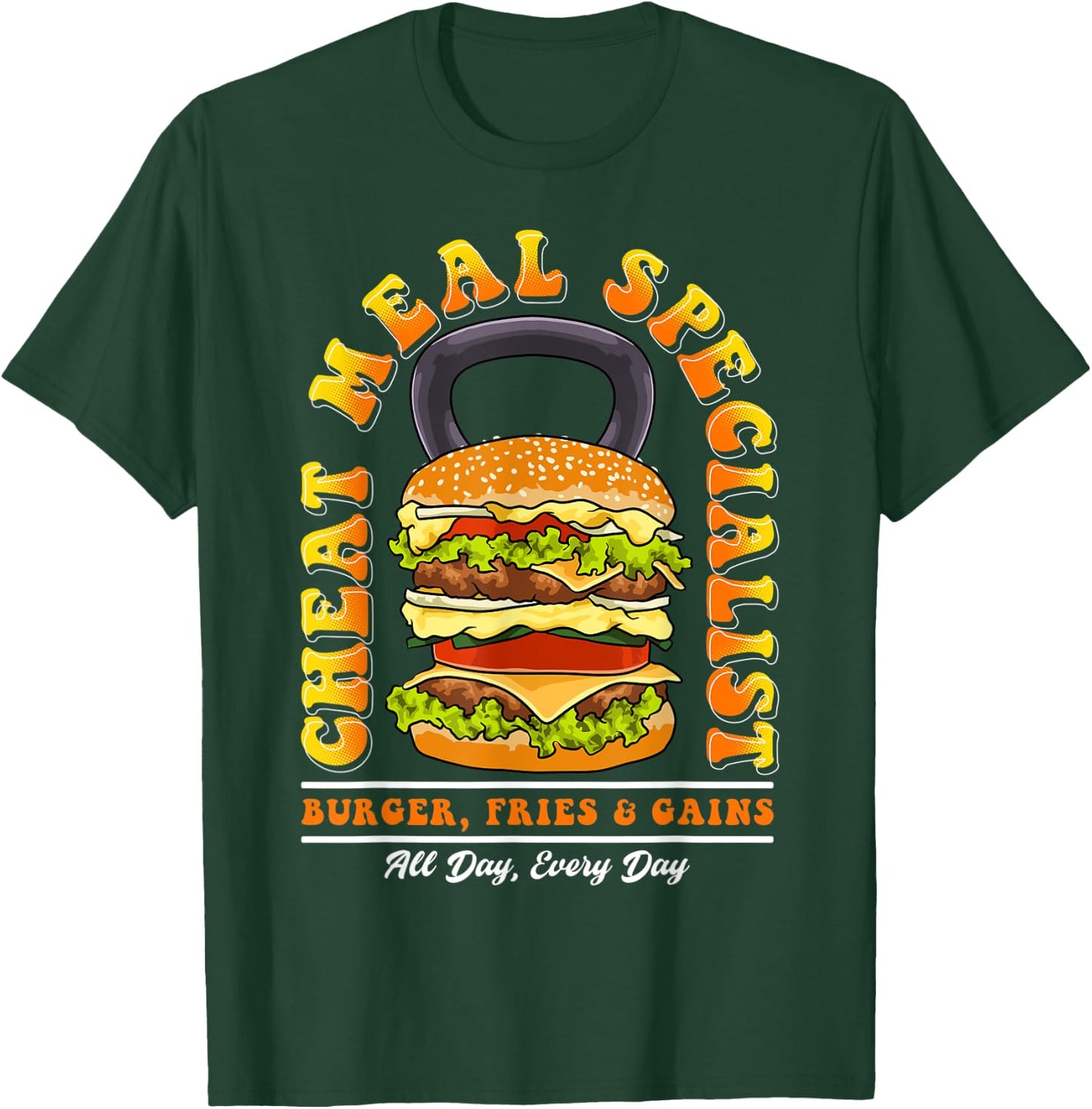 Cheat Meal Specialist Quote Burger Kettlebell Fitness Funny T-Shirt - T-Shirt | Forest