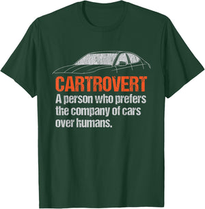 Distressed Style Funny Car Saying T-Shirt - T-Shirt | Forest