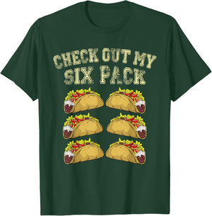 Fitness 6 Pack Tacos Funny Mexican Gym Top for Taco Lovers T-Shirt - T-Shirt | Forest