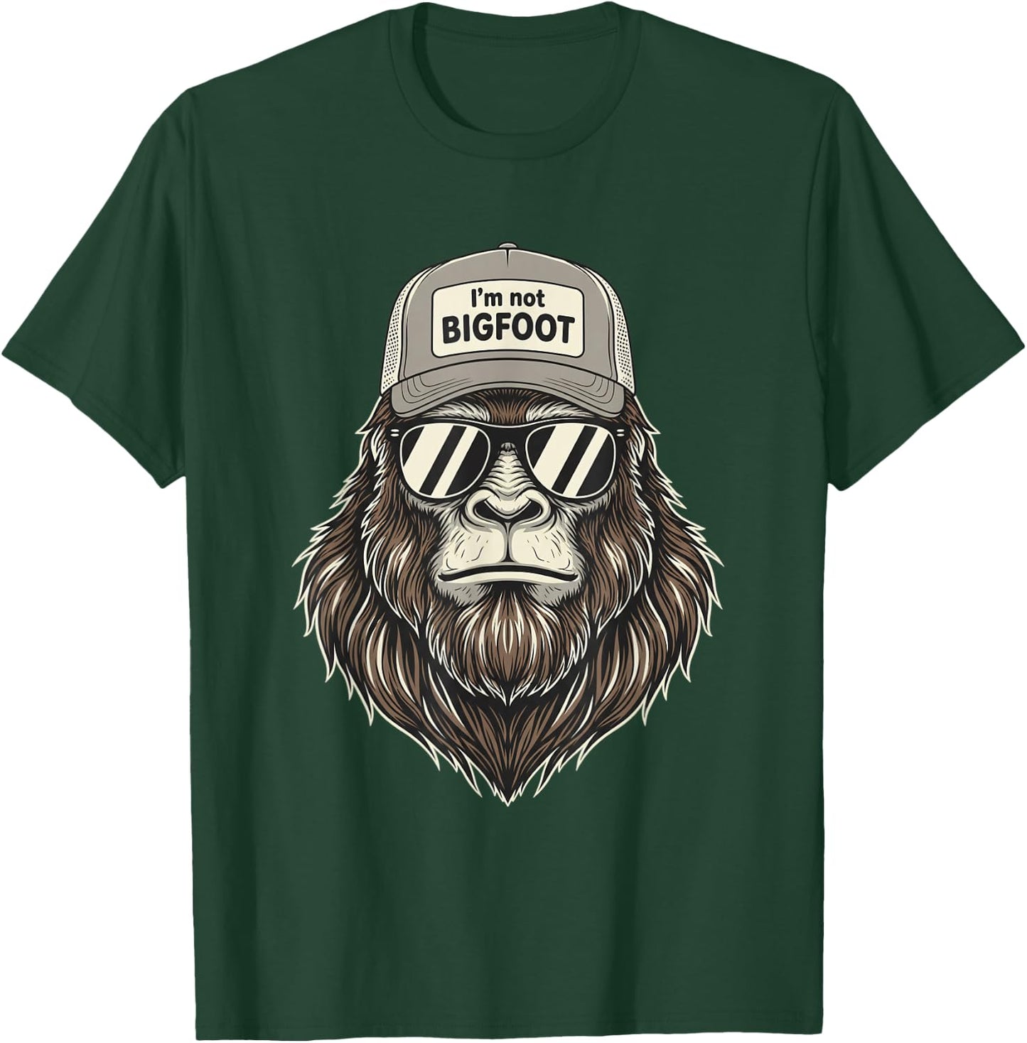 I'm Not Bigfoot Trucker Sunglasses Outdoors Men T-Shirt - T-Shirt | Forest