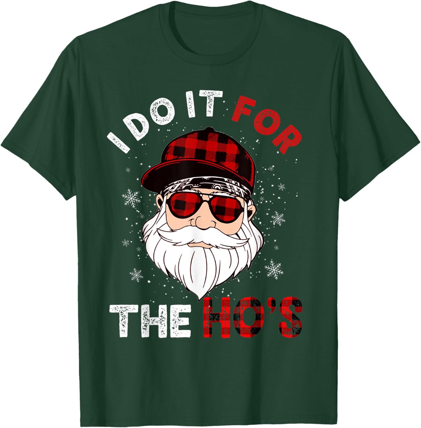 I Do It For The Ho's Funny Buffalo Plaid Christmas Men Santa T-Shirt - T-Shirt | Forest